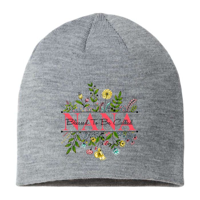 Wildflower Nana Blessed To Be Called Nana Sustainable Beanie