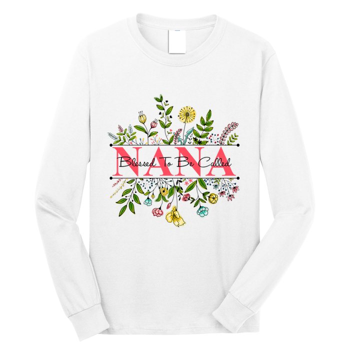 Wildflower Nana Blessed To Be Called Nana Long Sleeve Shirt