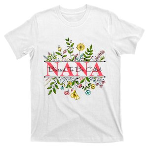 Wildflower Nana Blessed To Be Called Nana T-Shirt