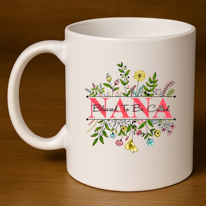 Wildflower Nana Blessed To Be Called Nana 11oz C Handle Ceramic Mug