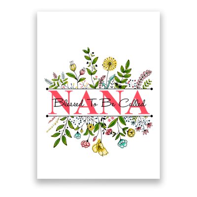 Wildflower Nana Blessed To Be Called Nana Poster