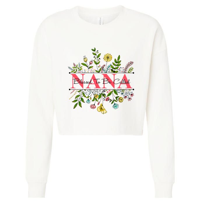 Wildflower Nana Blessed To Be Called Nana Cropped Pullover Crew