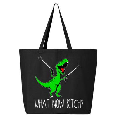 What Now Bitch Funny T Rex Dinosaur 25L Jumbo Tote