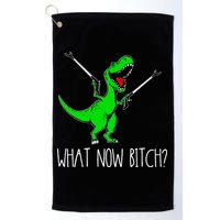 What Now Bitch Funny T Rex Dinosaur Golf Towel
