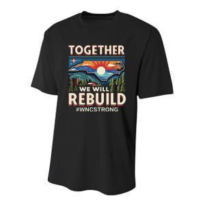 Western North Carolina Together We Will Rebuild Wnc Strong Youth Performance Sprint T-Shirt