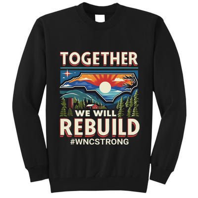 Western North Carolina Together We Will Rebuild Wnc Strong Tall Sweatshirt