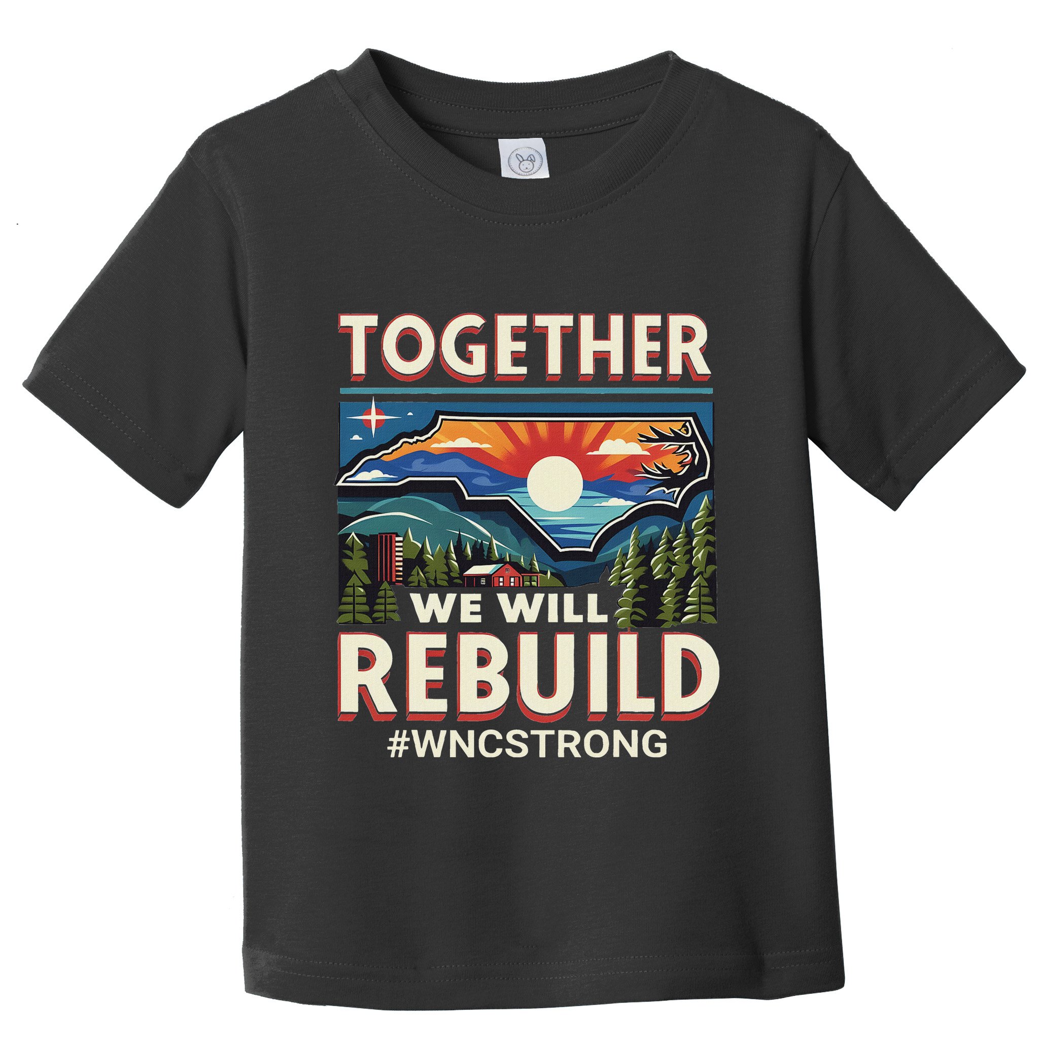 Western North Carolina Together We Will Rebuild Wnc Strong Toddler T-Shirt