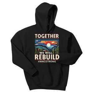 Western North Carolina Together We Will Rebuild Wnc Strong Kids Hoodie