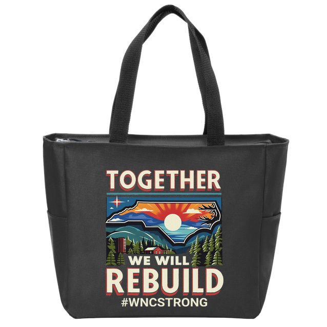 Western North Carolina Together We Will Rebuild Wnc Strong Zip Tote Bag