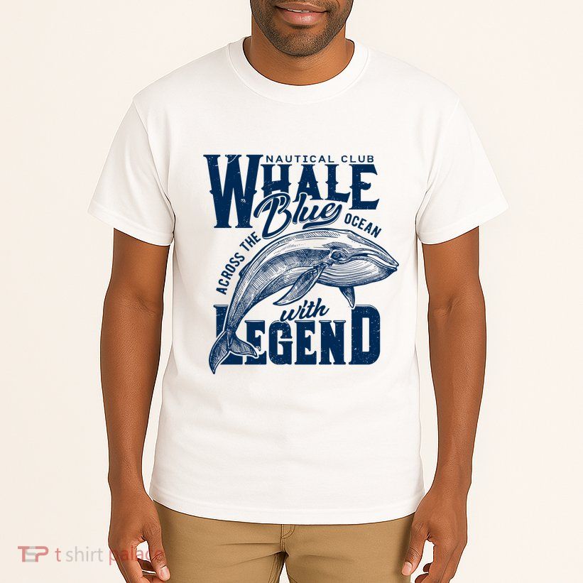 Whale Nautical Club Across The Blue Ocean With Legend Tall T-Shirt