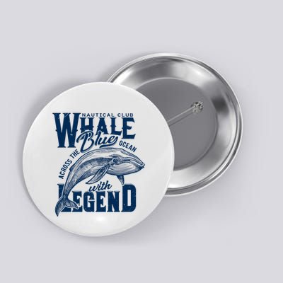 Whale Nautical Club Across The Blue Ocean With Legend Button