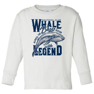 Whale Nautical Club Across The Blue Ocean With Legend Toddler Long Sleeve Shirt