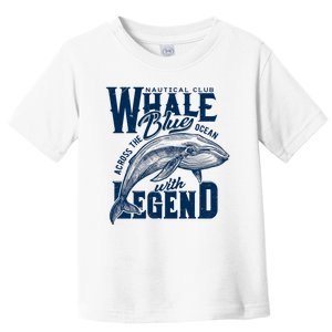 Whale Nautical Club Across The Blue Ocean With Legend Toddler T-Shirt