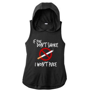 World Nogifttobacco Day If You Don't Smoke I Won't Puke Gift Ladies PosiCharge Tri-Blend Wicking Draft Hoodie Tank