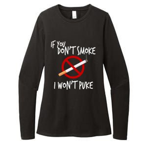 World Nogifttobacco Day If You Don't Smoke I Won't Puke Gift Womens CVC Long Sleeve Shirt