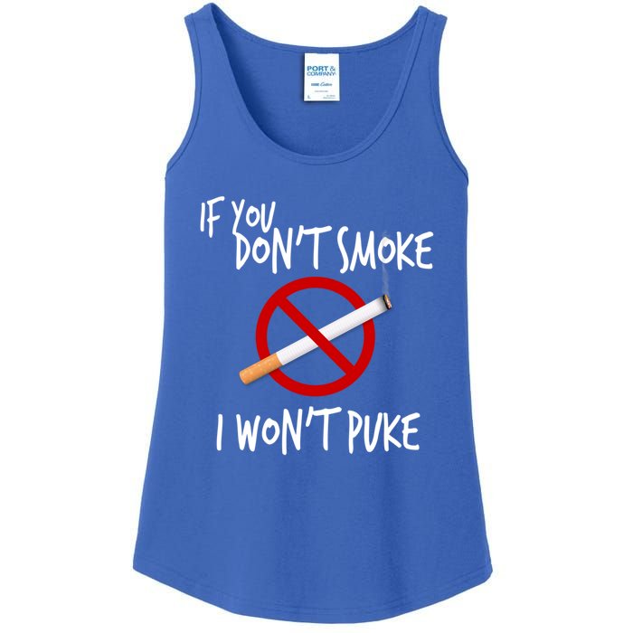 World Nogifttobacco Day If You Don't Smoke I Won't Puke Gift Ladies Essential Tank