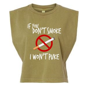 World Nogifttobacco Day If You Don't Smoke I Won't Puke Gift Garment-Dyed Women's Muscle Tee