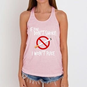 World Nogifttobacco Day If You Don't Smoke I Won't Puke Gift Women's Knotted Racerback Tank