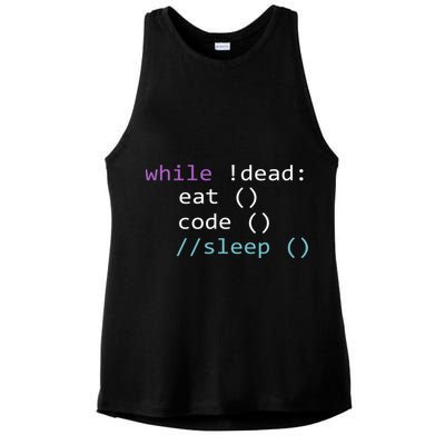 While Not Dead Eat Sleep Code Tech Hack Science Programming Ladies PosiCharge Tri-Blend Wicking Tank