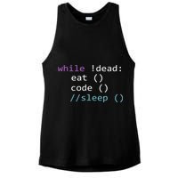 While Not Dead Eat Sleep Code Tech Hack Science Programming Ladies PosiCharge Tri-Blend Wicking Tank