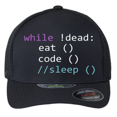 While Not Dead Eat Sleep Code Tech Hack Science Programming Flexfit Unipanel Trucker Cap