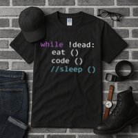 While Not Dead Eat Sleep Code Tech Hack Science Programming Tall T-Shirt