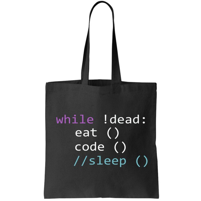 While Not Dead Eat Sleep Code Tech Hack Science Programming Bag