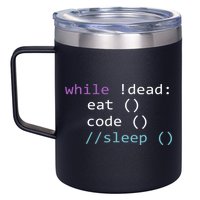 While Not Dead Eat Sleep Code Tech Hack Science Programming 12oz Stainless Steel Coffee Mug