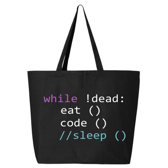 While Not Dead Eat Sleep Code Tech Hack Science Programming 25L Jumbo Tote