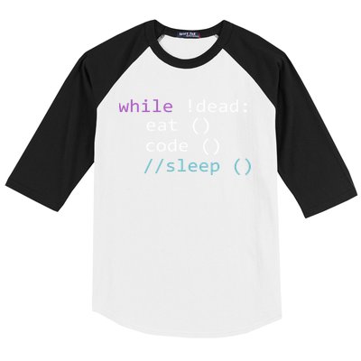 While Not Dead Eat Sleep Code Tech Hack Science Programming Baseball Sleeve Shirt