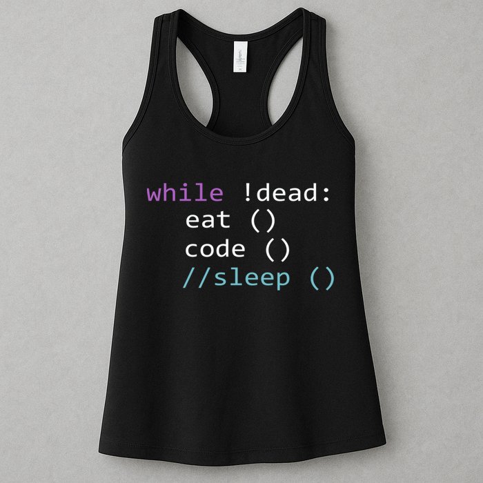 While Not Dead Eat Sleep Code Tech Hack Science Programming Womens Tank Top