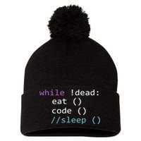 While Not Dead Eat Sleep Code Tech Hack Science Programming Pom Pom 12in Knit Beanie