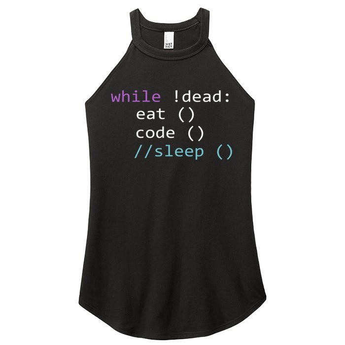 While Not Dead Eat Sleep Code Tech Hack Science Programming Women's Perfect Tri Rocker Tank