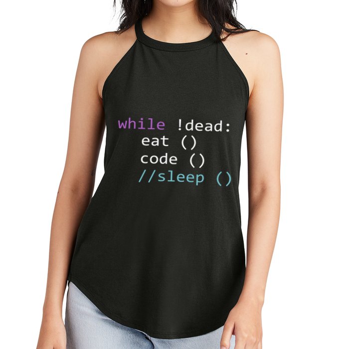 While Not Dead Eat Sleep Code Tech Hack Science Programming Women's Perfect Tri Rocker Tank