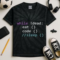 While Not Dead Eat Sleep Code Tech Hack Science Programming Kids Tie-Dye T-Shirt