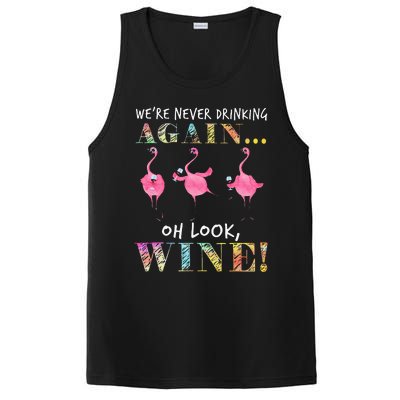 Were Never Drinking Again Oh Look Wine Funny Flamingo PosiCharge Competitor Tank