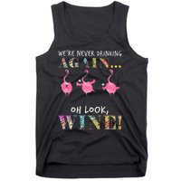 Were Never Drinking Again Oh Look Wine Funny Flamingo Tank Top