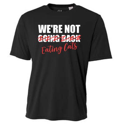 WeRe Not Eating Cats WeRe Not Going Back Kamala 2024 Cooling Performance Crew T-Shirt