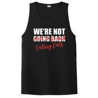 WeRe Not Eating Cats WeRe Not Going Back Kamala 2024 PosiCharge Competitor Tank