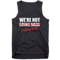 WeRe Not Eating Cats WeRe Not Going Back Kamala 2024 Tank Top