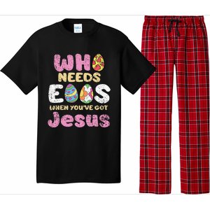 Who Needs Eggs When Youve Got Jesus Easter Pajama Set