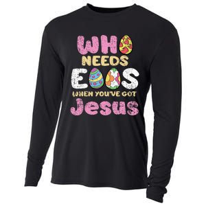 Who Needs Eggs When Youve Got Jesus Easter Cooling Performance Long Sleeve Crew