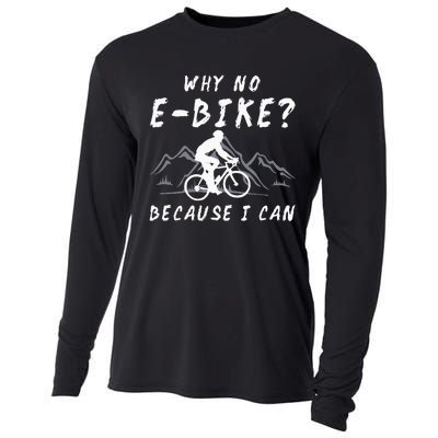 Why No E Bike Because I Can Anti Ebike Mtb Downhill Cycling Cooling Performance Long Sleeve Crew