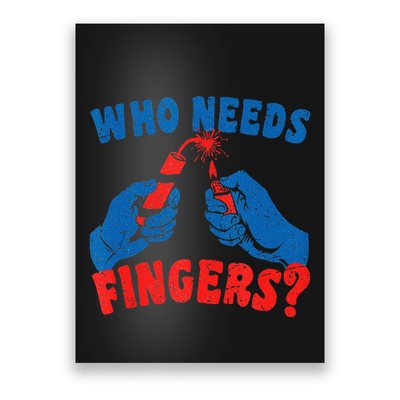 Who Needs Fingers Fireworks Funny Vintage 4th Of July Poster
