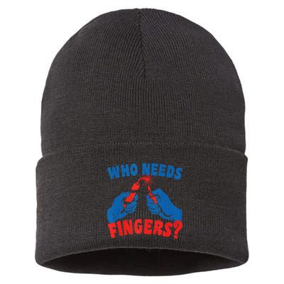 Who Needs Fingers Fireworks Funny Vintage 4th Of July Sustainable Knit Beanie