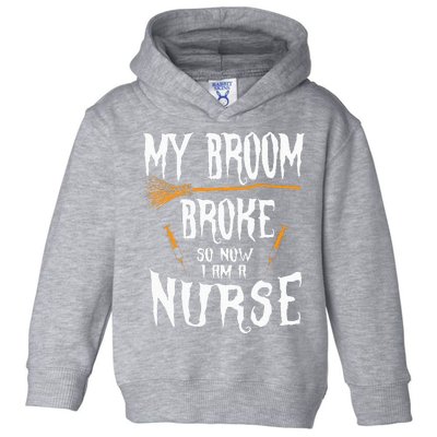 Witch Nurse Funny Saying Costume Easy Halloween Gifts Toddler Hoodie