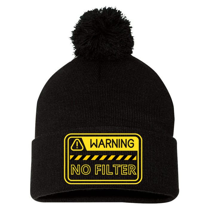 Warning No Filter Proceed With Caution Pom Pom 12in Knit Beanie