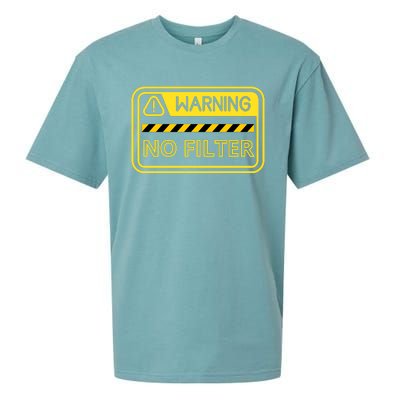 Warning No Filter Proceed With Caution Sueded Cloud Jersey T-Shirt