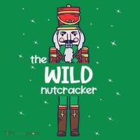 Wild Nutcracker Family Matching T-Shirt