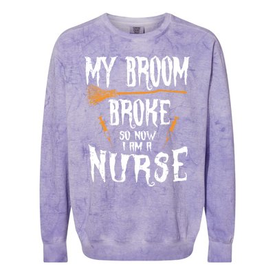 Witch Nurse Funny Saying Costume Easy Halloween Funny Gift Great Gift Colorblast Crewneck Sweatshirt